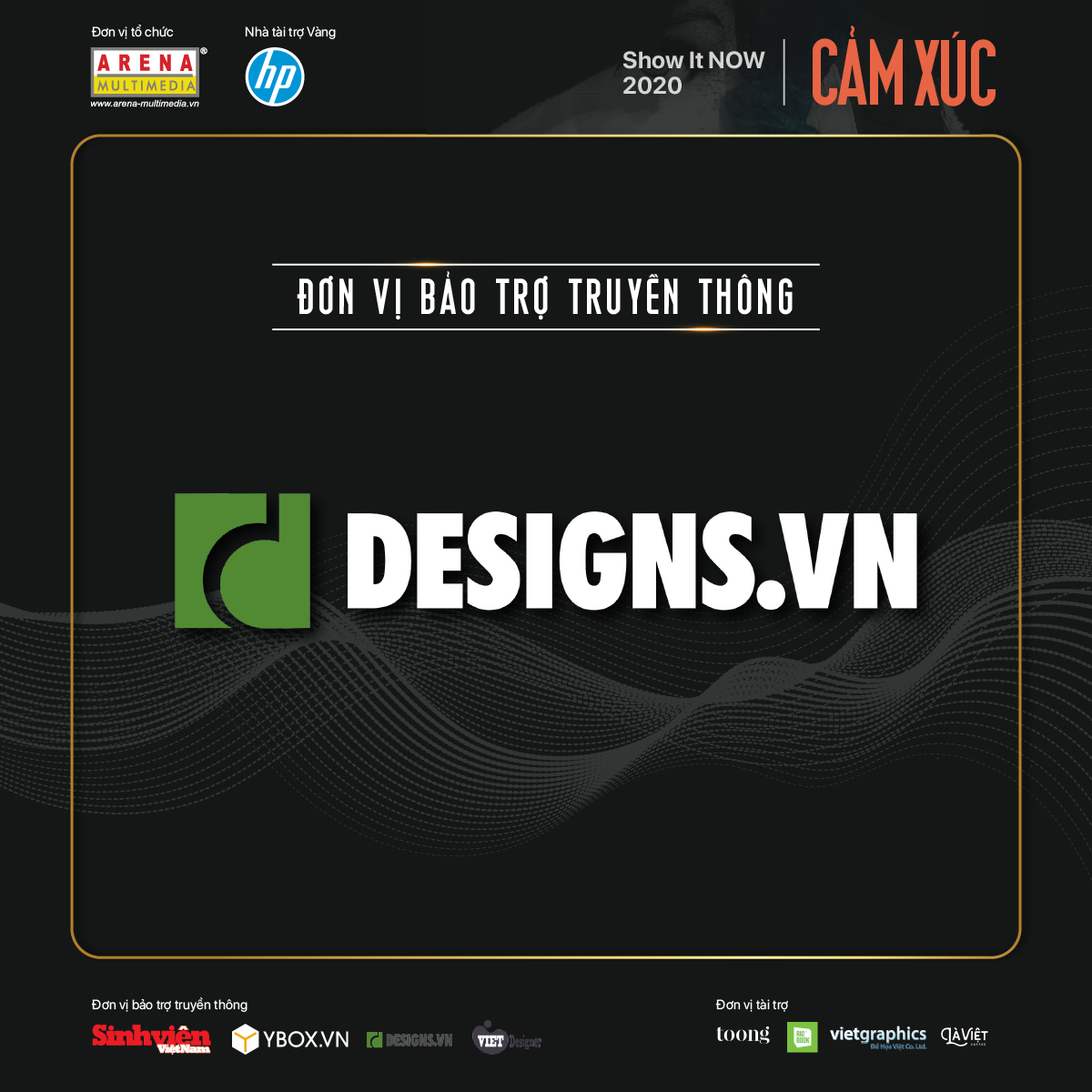 Arena Multimedia cảm ơn các Nhà tài trợ và Bảo trợ truyền thông đã đồng hành cùng Show It NOW 2020