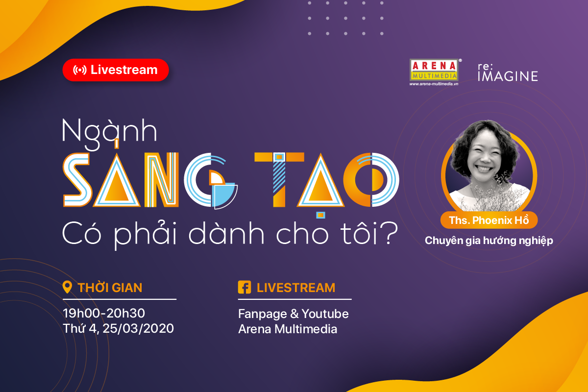 Livestream cùng Phoenix Hồ: Ngành SÁNG TẠO - Có phải dành cho TÔI?