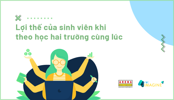 Các bạn ấy đang học 2 trường, còn bạn thì sao?