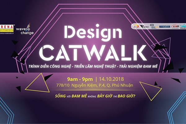 [HCM-14.10.2018] Thông tin đối tác công nghệ tại ngày hội Design Catwalk