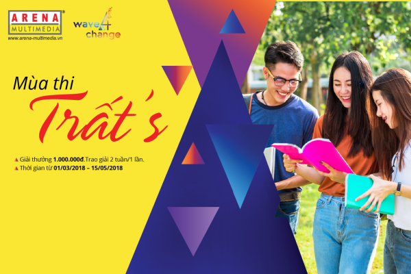 Quẫy nhẹ cùng “MÙA THI trất’s” (01/03 – 15/05/2018) Quẫy nhẹ cùng “MÙA THI trất’s” (01/03 – 15/05/2018)
