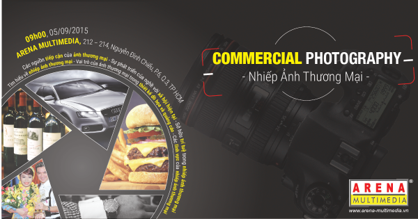 Multimedia Talk: Commercial Photography – Nhiếp ảnh thương mại Multimedia Talk: Commercial Photography – Nhiếp ảnh thương mại