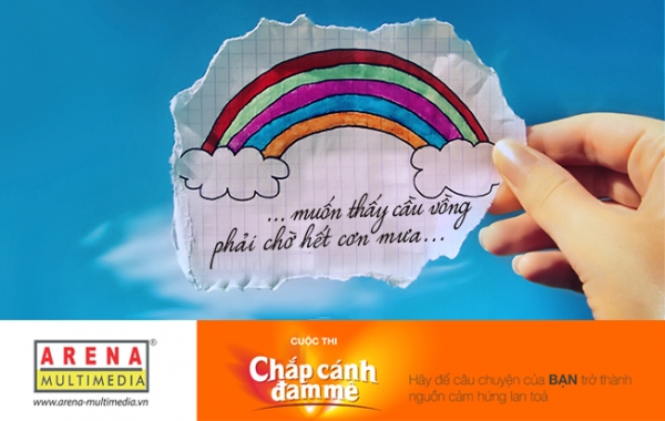 Bài dự thi Chắp cánh Đam mê: Cầu vồng sau cơn mưa
