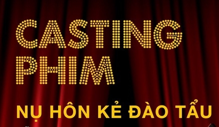 Thông báo tuyển diễn viên cho bộ phim 90 phút Nụ hôn kẻ đào tẩu