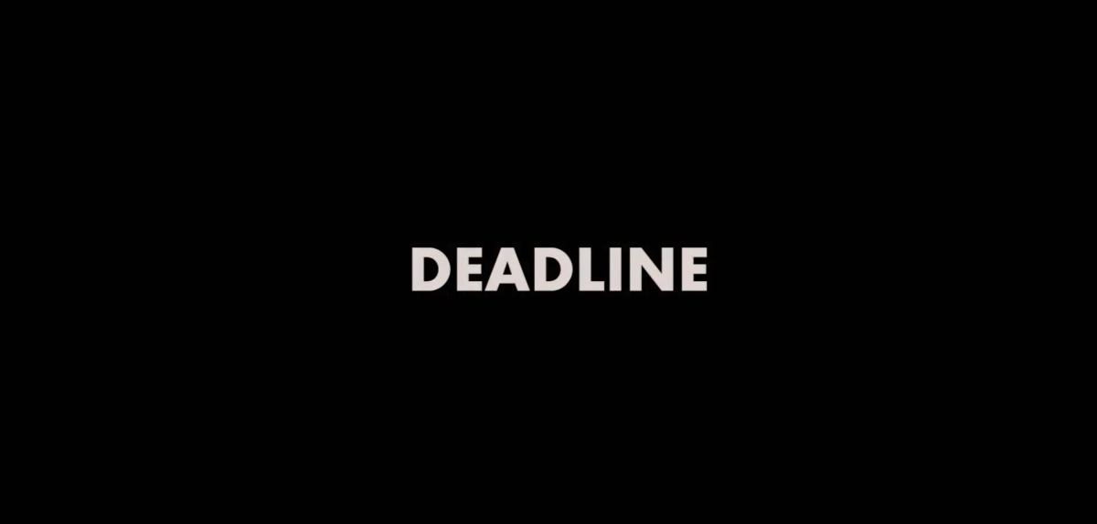 Arena Multimedia: Deadline - Đồ án kỳ 3 - Phim Kỹ thuật số
