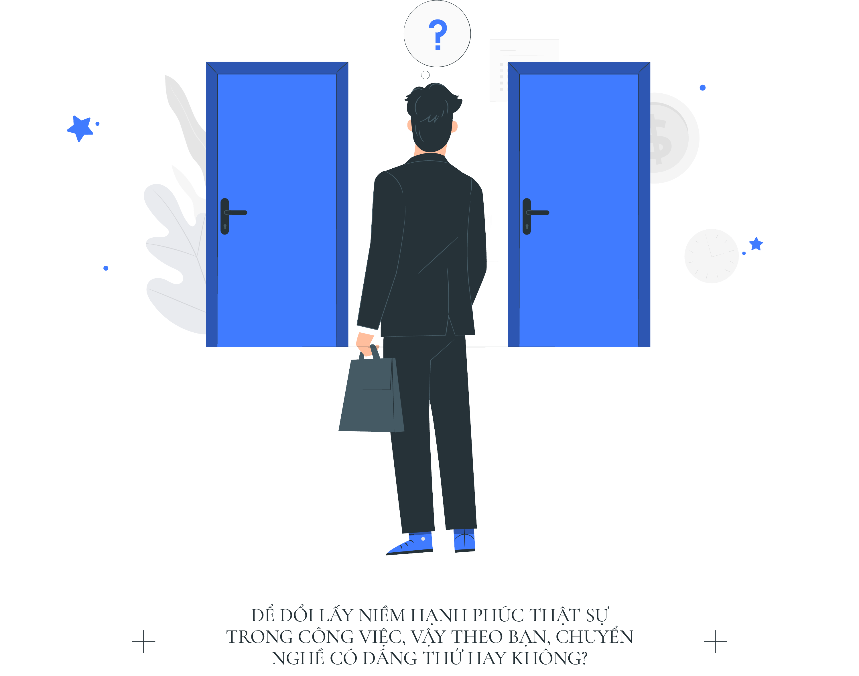 Chuyển nghề, liệu có đáng thử?