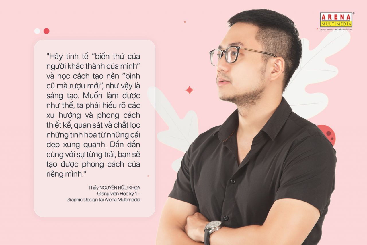 Designer học hỏi như thế nào từ những thiết kế xung quanh để rèn luyện tư duy thẩm mỹ?
