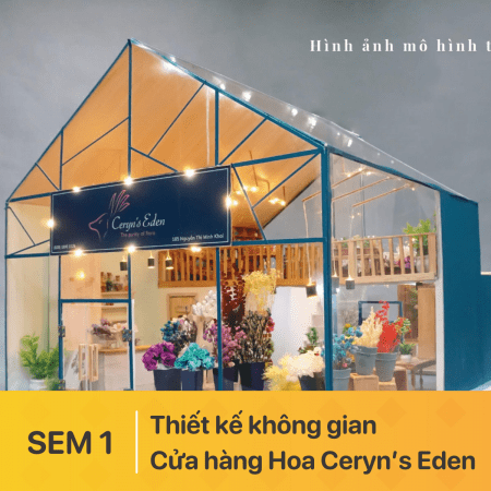 Thiết kế & Trang trí không gian Cửa hàng Hoa Ceryn’s Eden