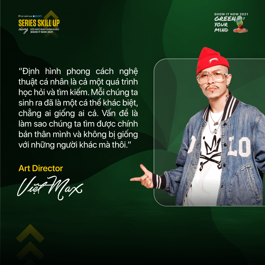 Workshop #1 cùng Art Director Việt Max và Visual Artist Sith Zâm: Phong cách nghệ thuật nên hiểu thế nào cho đúng?
