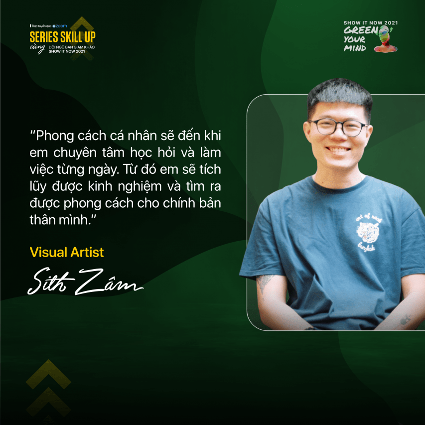 Workshop #1 cùng Art Director Việt Max và Visual Artist Sith Zâm: Phong cách nghệ thuật nên hiểu thế nào cho đúng?