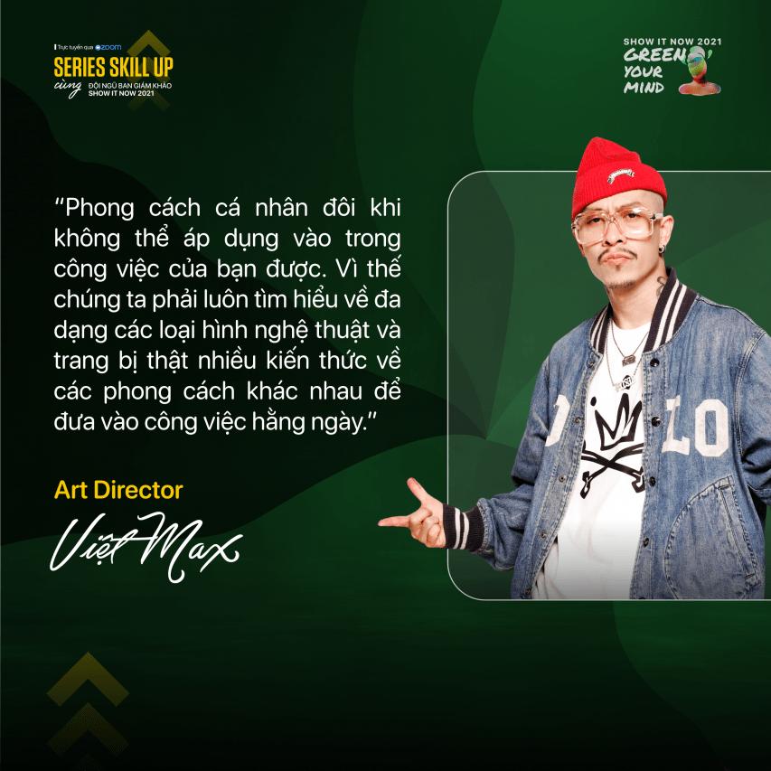 Workshop #1 cùng Art Director Việt Max và Visual Artist Sith Zâm: Phong cách nghệ thuật nên hiểu thế nào cho đúng?