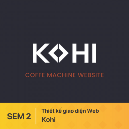 Thiết kế giao diện Web -Kohi