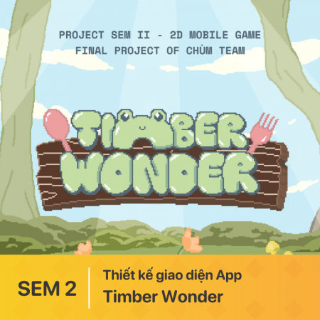 Thiết kế giao diện App Game mobile Timber Wonder
