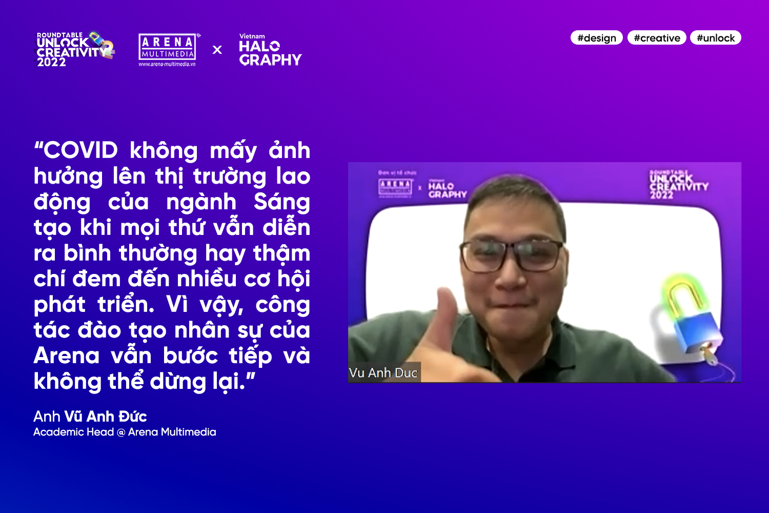 Unlock Creativity 2022: Real-time Graphics, Metaverse và sự dịch chuyển của ngành Sáng tạo trong thời đại Công nghệ