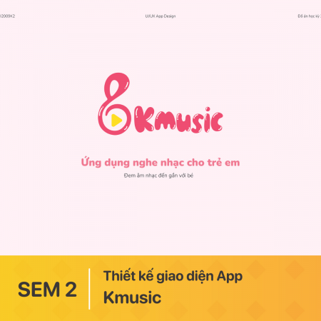 Thiết kế giao diện App Kmusic – App nhạc trẻ em
