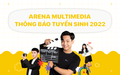 Arena Multimedia tuyển sinh 2.000 chỉ tiêu năm 2022