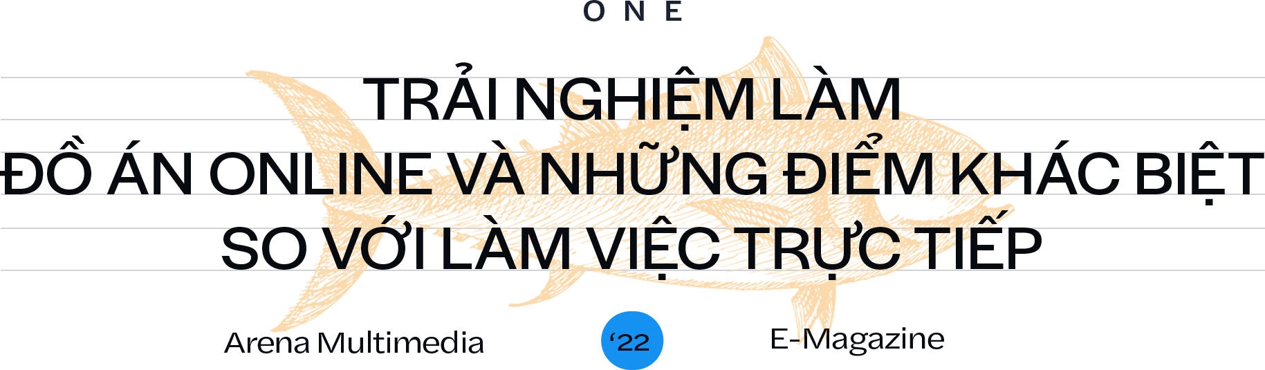 Hành trình đưa GO FISH trở thành đồ án xuất sắc nhất: Thành công đến từ combo “liều - chịu chơi - không từ bỏ”