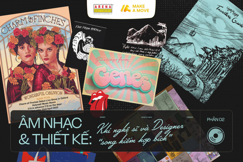 Âm nhạc và Thiết kế - Phần 2: Khi nghệ sĩ và Designer “song kiếm hợp bích”