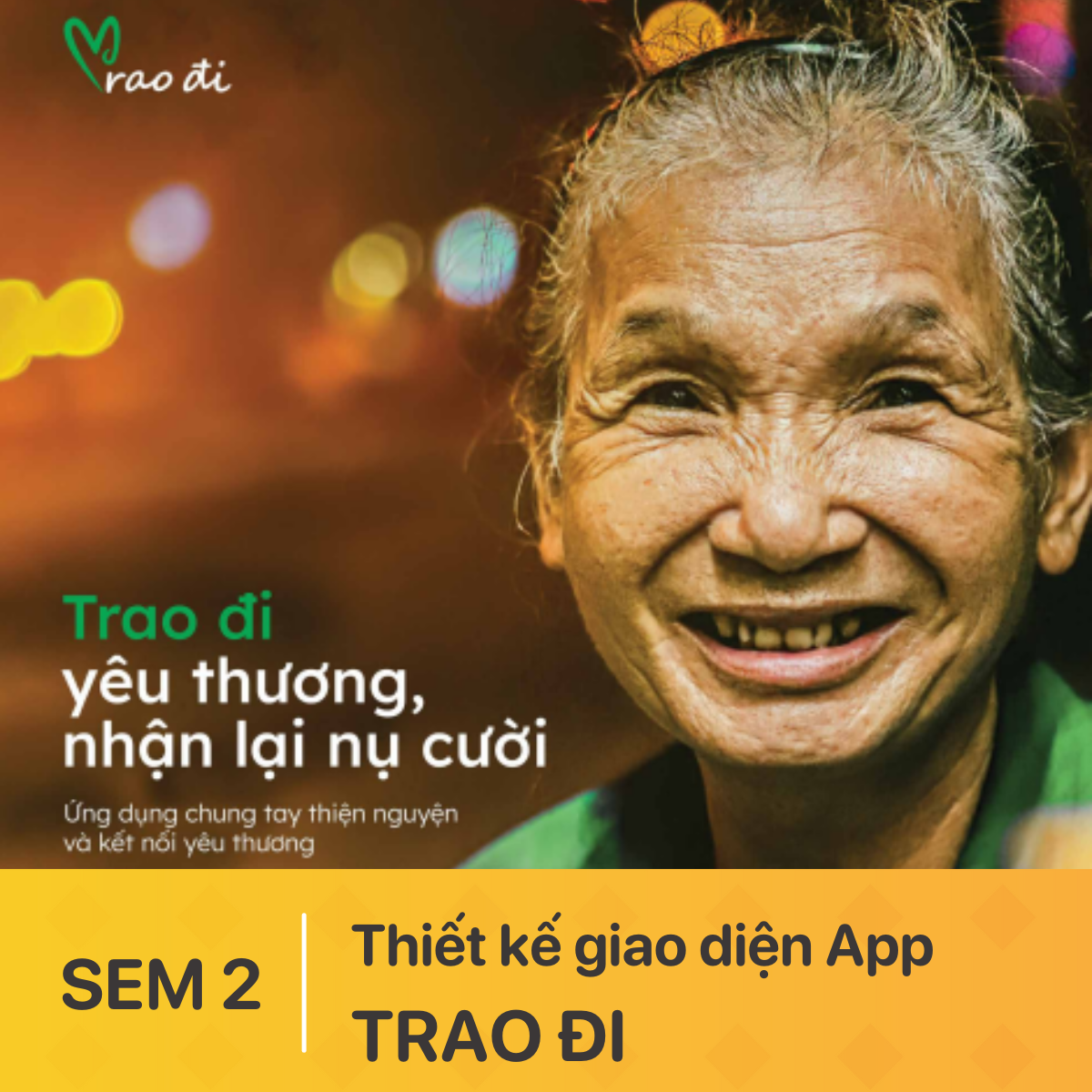 Thiết kế giao diện App – TRAO ĐI – Thiện nguyện kết nối yêu thương