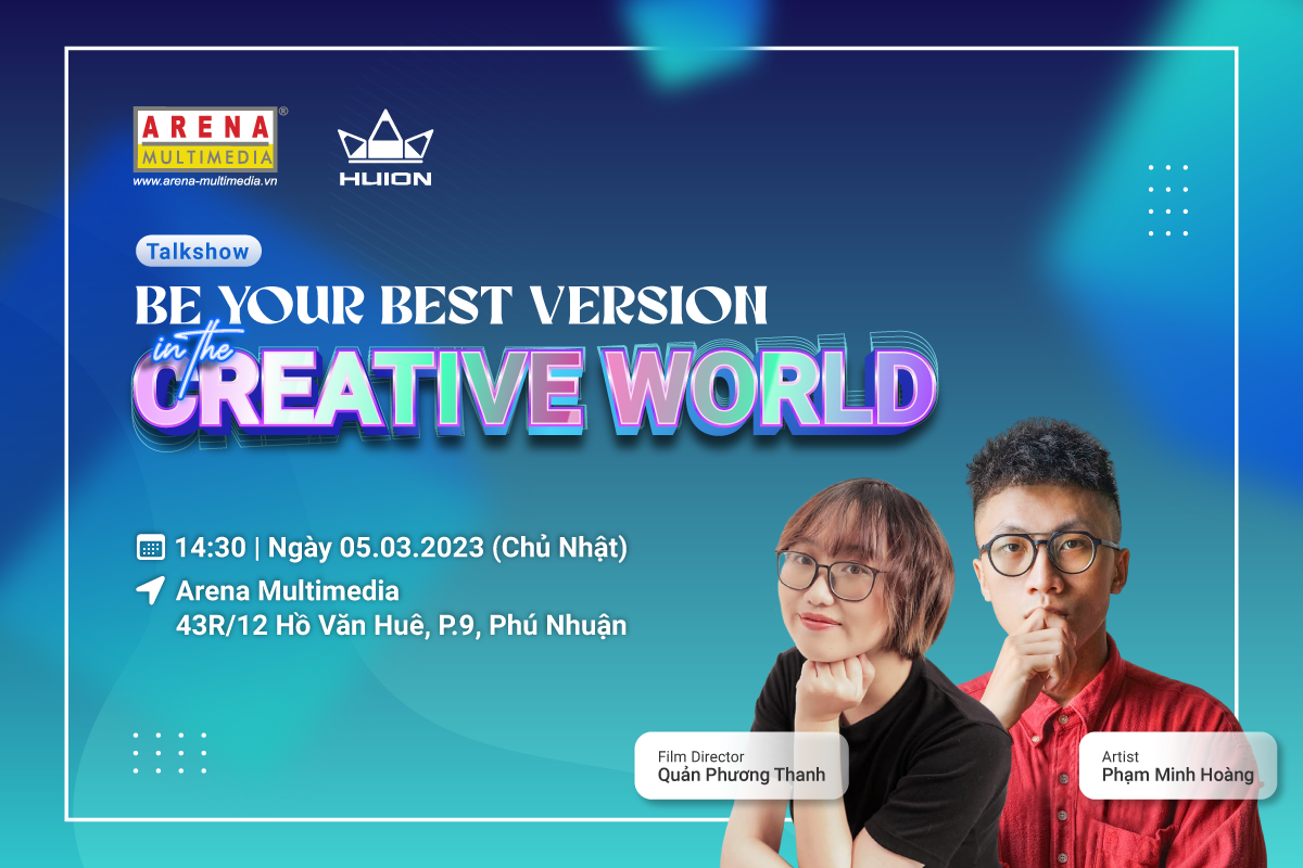 [HCM – 05.03] Talkshow: Be Your Best Version In The Creative World ...