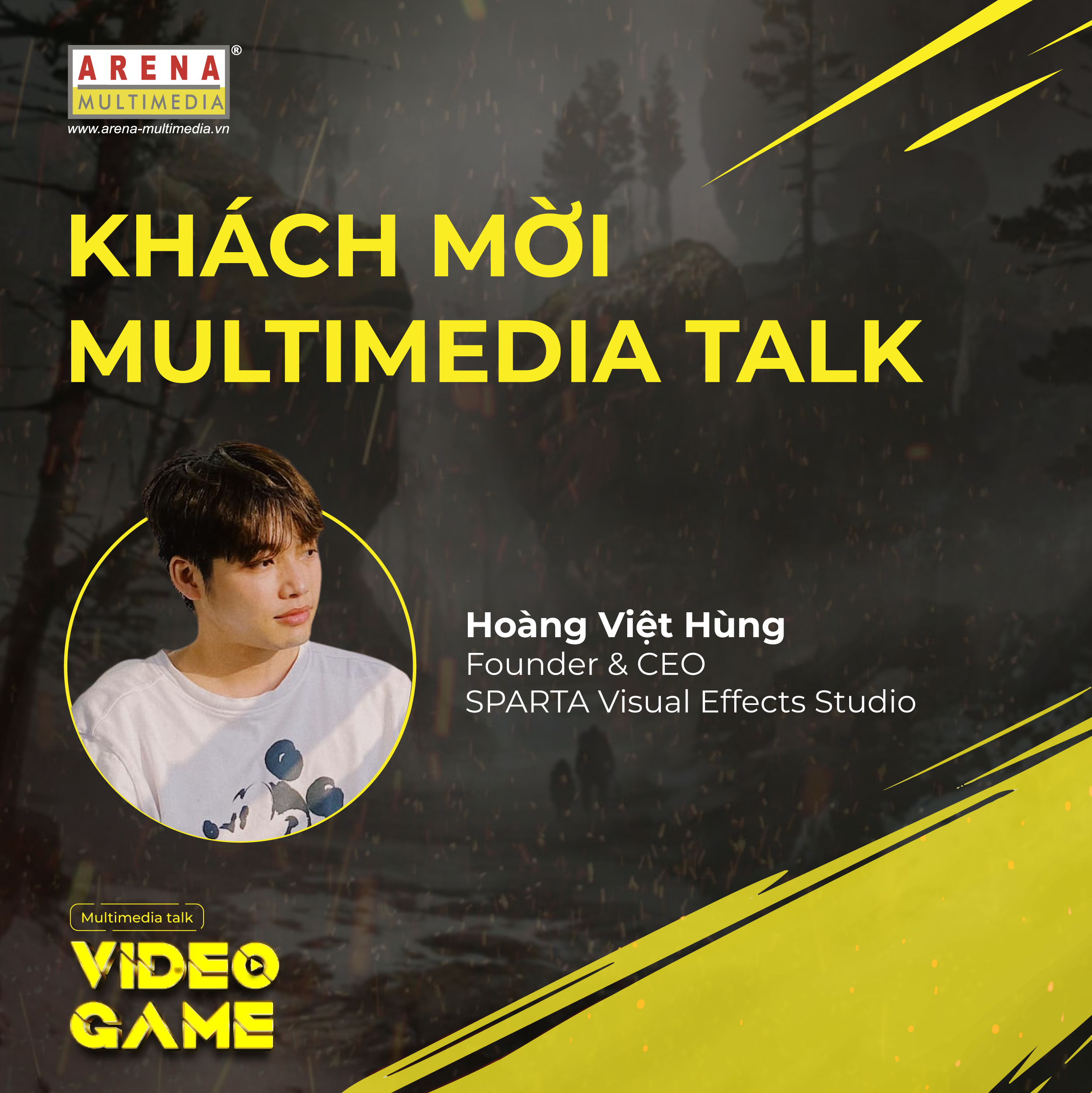 HN ] Multimedia Talk: Video Game - Arena Multimedia - Đào tạo Thiết  kế chuẩn Quốc tế