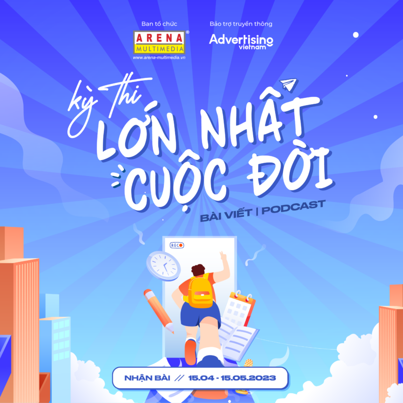 “Kỳ thi lớn nhất cuộc đời” 2023: Dũng cảm kể về câu chuyện của chính mình