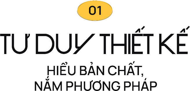 Tư duy thiết kế với sinh viên ngành Sáng tạo