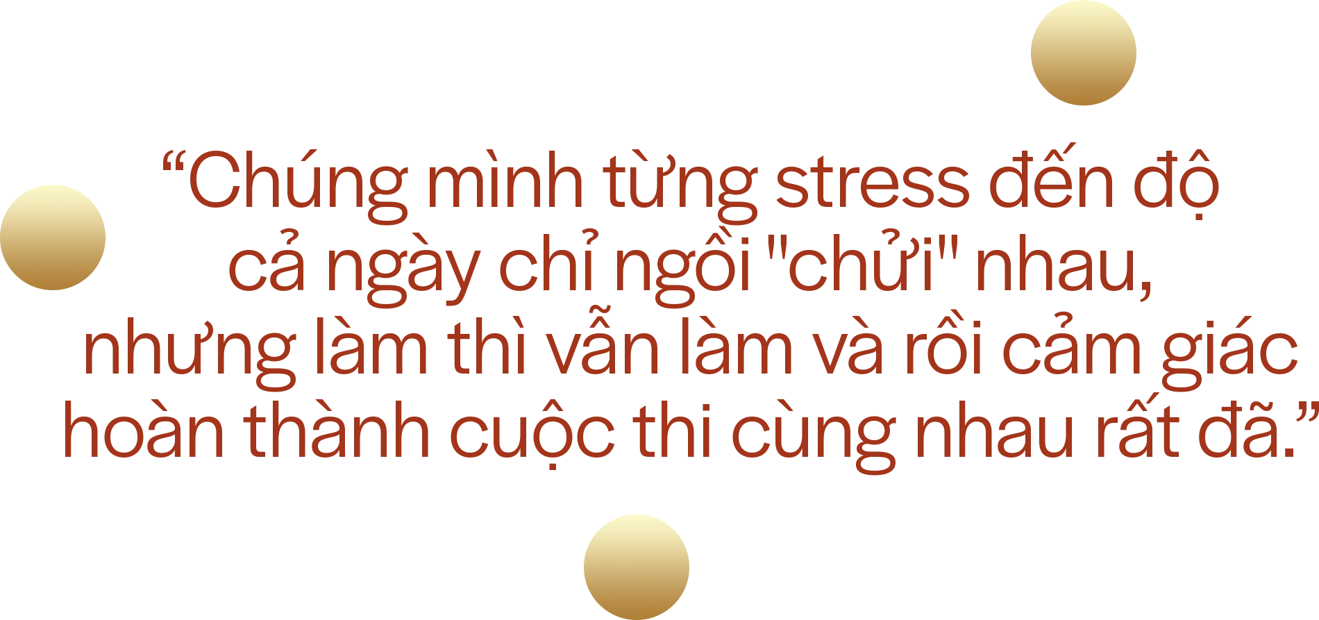 100 giờ chiến đấu không ngừng nghỉ và thành quả vượt ngoài mong đợi