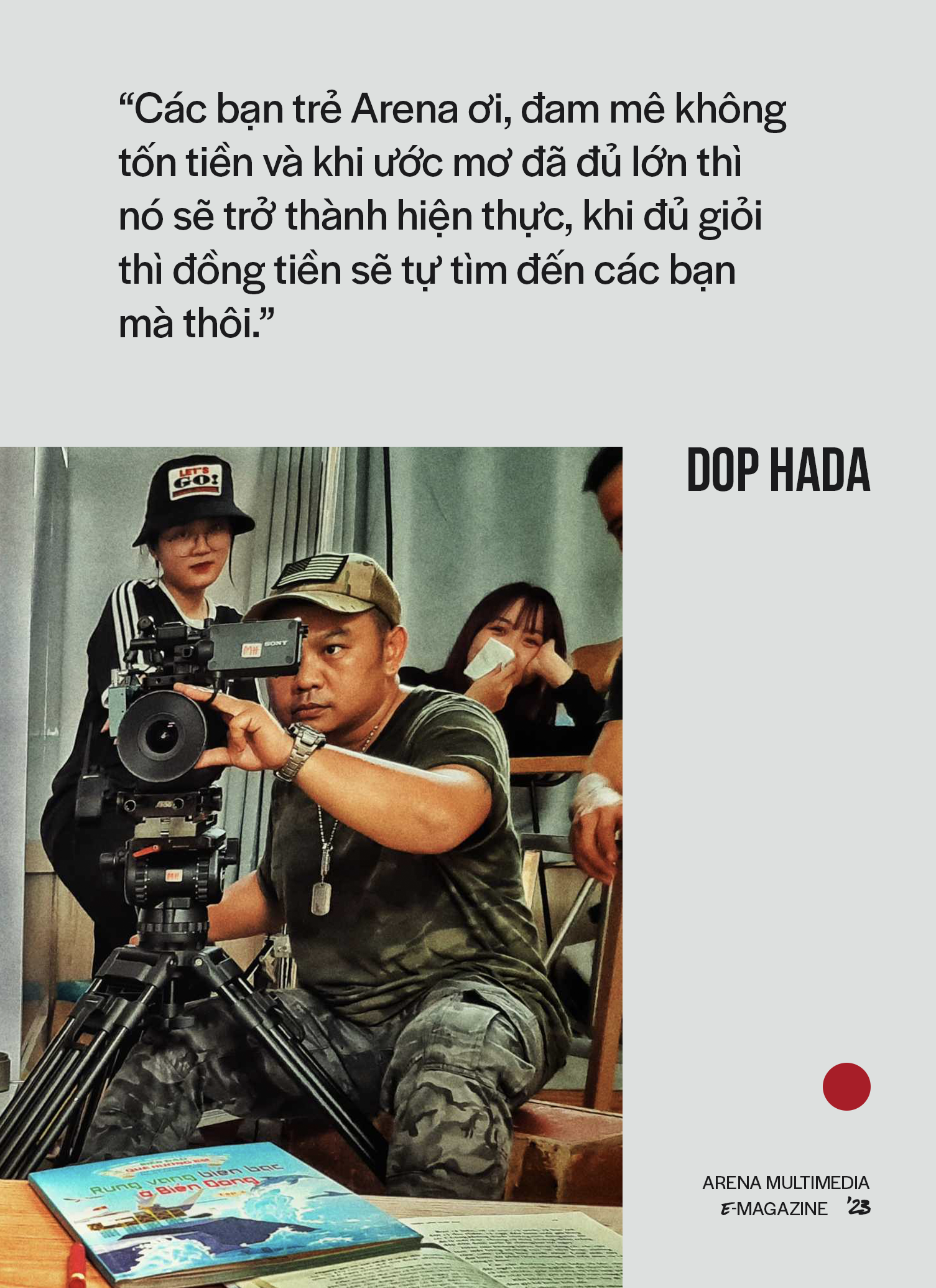 DOP HADA: 16 năm làm nghề đến bây giờ tôi vẫn phải học
