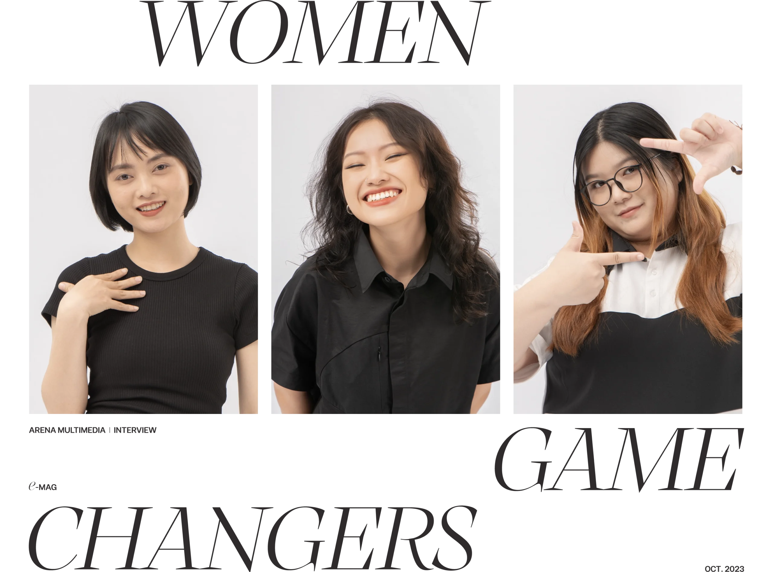 Gặp gỡ 3 Women Game Changers của Arena Multimedia: Gai góc trong ngành Game, dịu dàng trong nghệ thuật