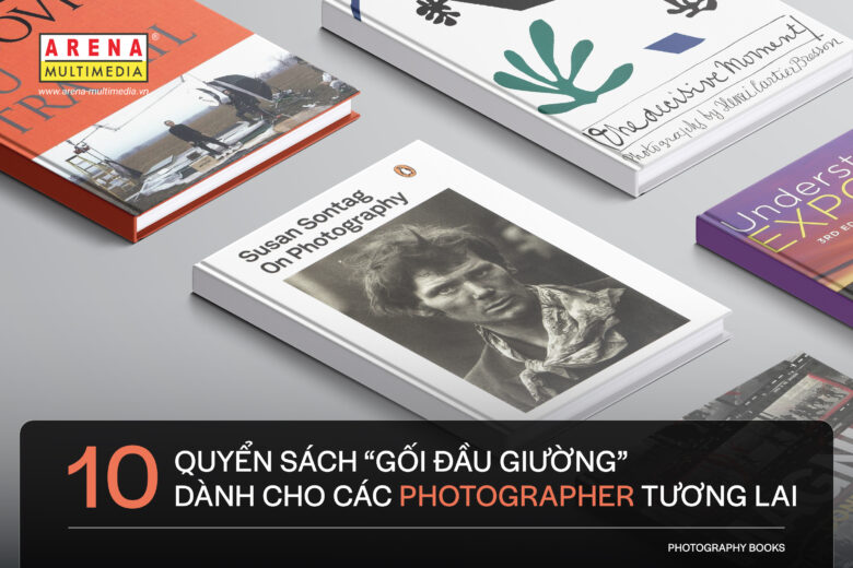 10 quyển sách “gối đầu giường” dành cho các Photographer tương lai