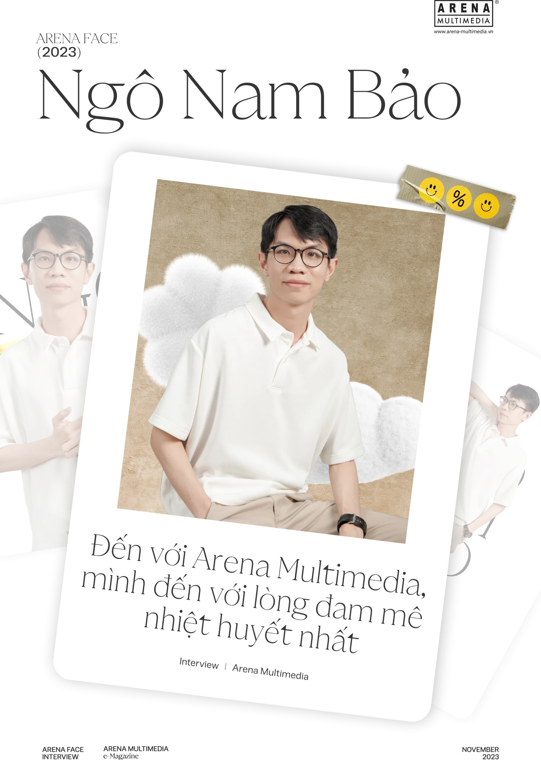 Arena Face 2023 - Ngô Nam Bảo: "Đến với Arena Multimedia, mình đến với lòng đam mê nhiệt huyết nhất"
