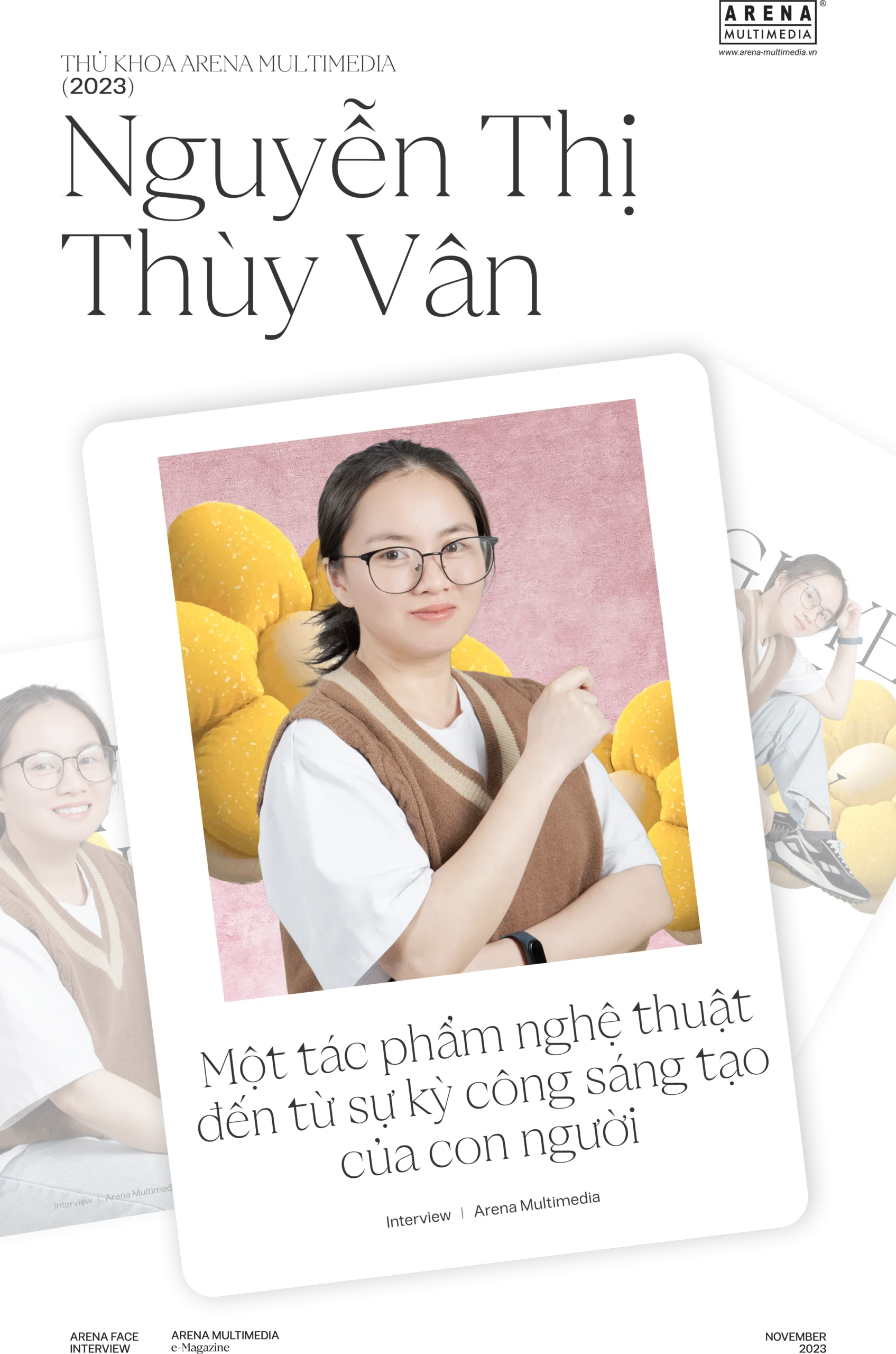 Thủ khoa Arena Multimedia 2023 - Nguyễn Thị Thùy Vân: "Một tác phẩm nghệ thuật đến từ sự kỳ công sáng tạo của con người"