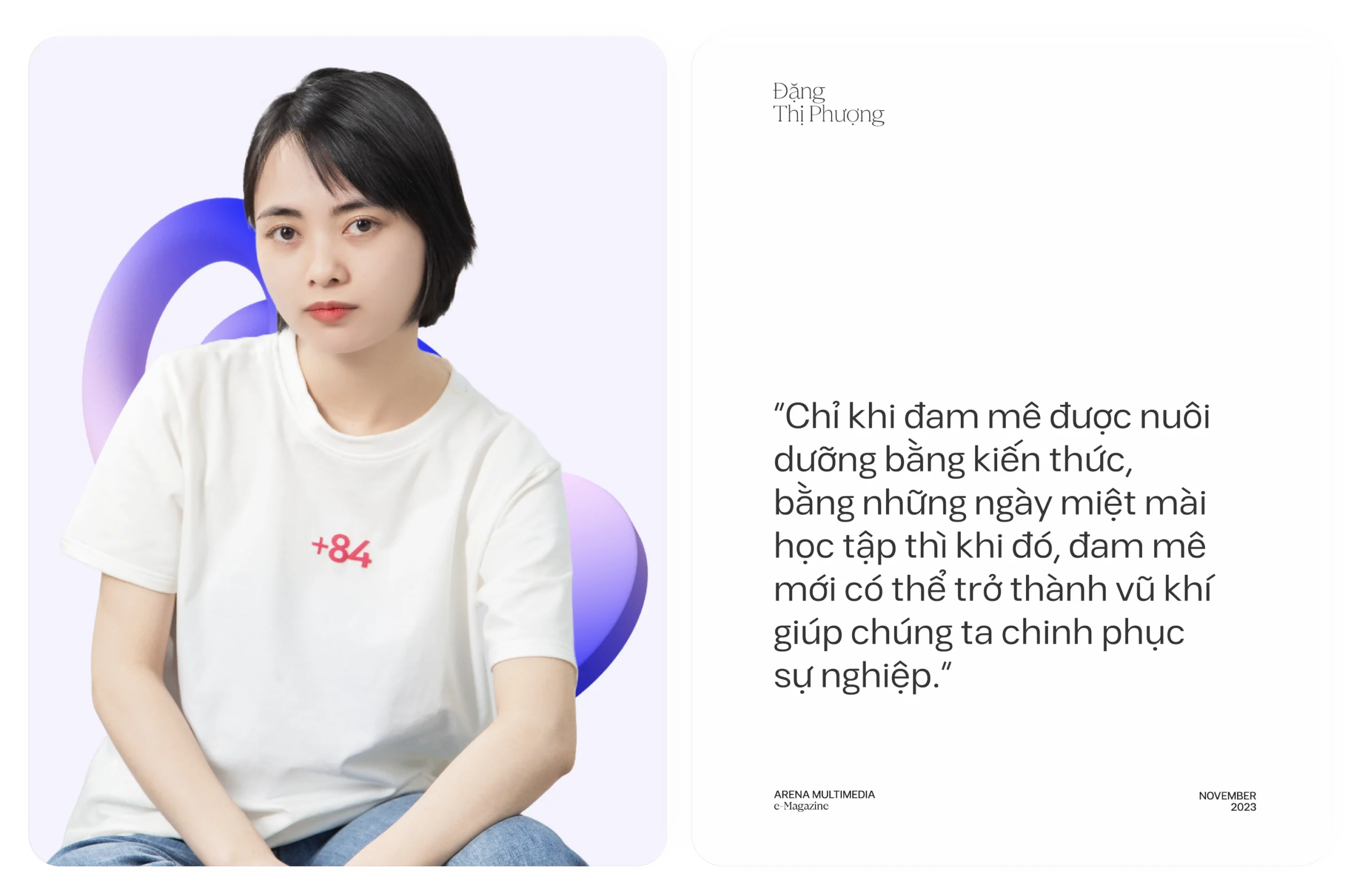 Arena Face 2023 - Đặng Thị Phượng: "Hãy học như là ta phải sống cả đời, hãy sống như là ta sẽ chết ngay ngày mai"