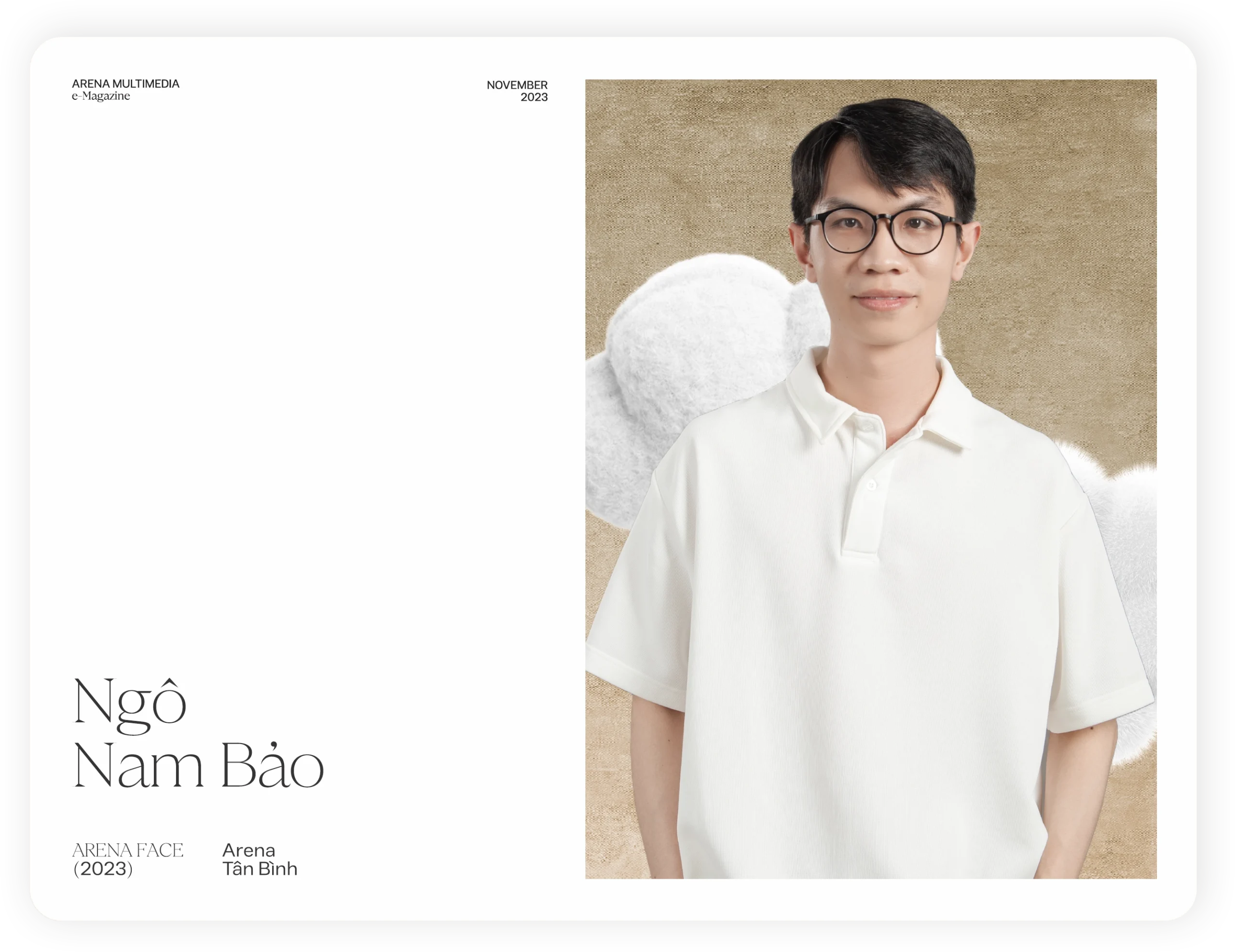 Arena Face 2023 - Ngô Nam Bảo: "Đến với Arena Multimedia, mình đến với lòng đam mê nhiệt huyết nhất"