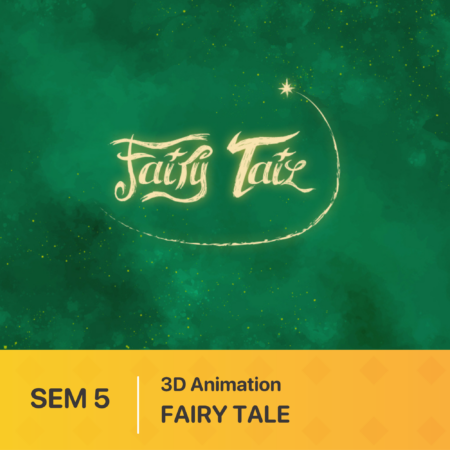 3D Short Film – FAIRY TALE