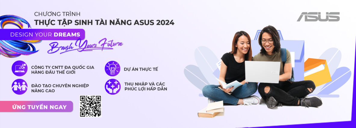 CHƯƠNG TRÌNH THỰC TẬP SINH TÀI NĂNG ASUS