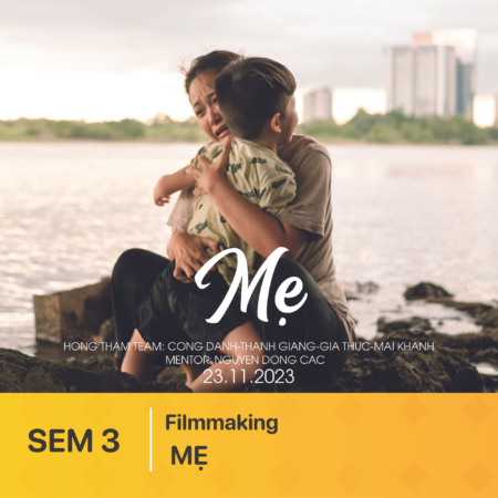 Đồ án Filmmaking | MẸ