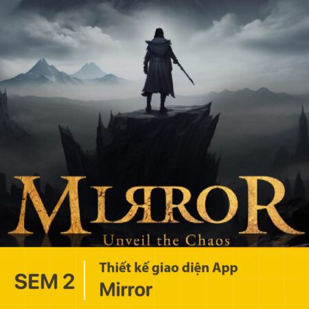 Đồ án kỳ 2 Thiết kế giao diện app Mirror