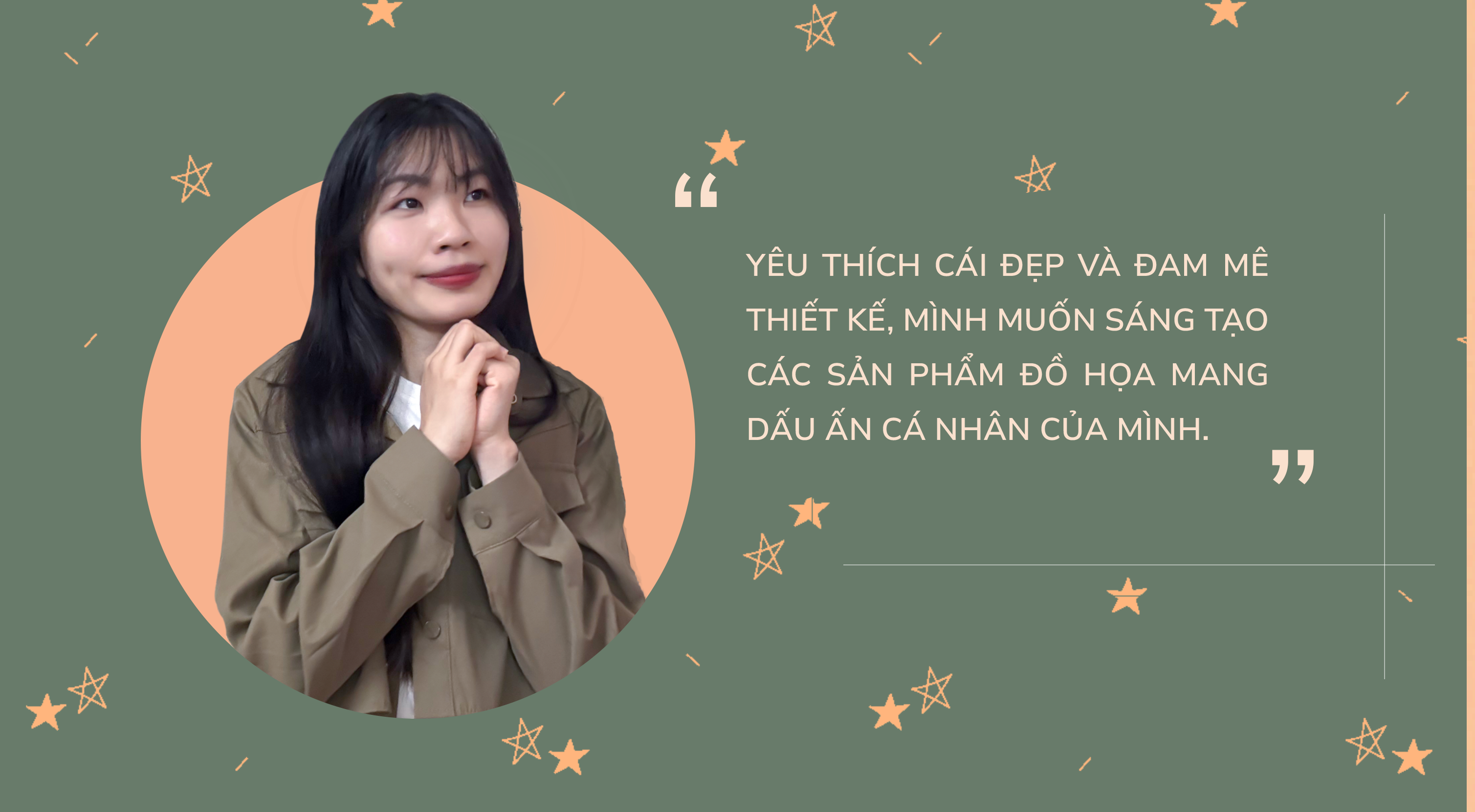 Đỗ Phương Quỳnh: “Ngành Sáng tạo thật sự phải yêu thích thì mới có cảm hứng và theo đuổi dài lâu”