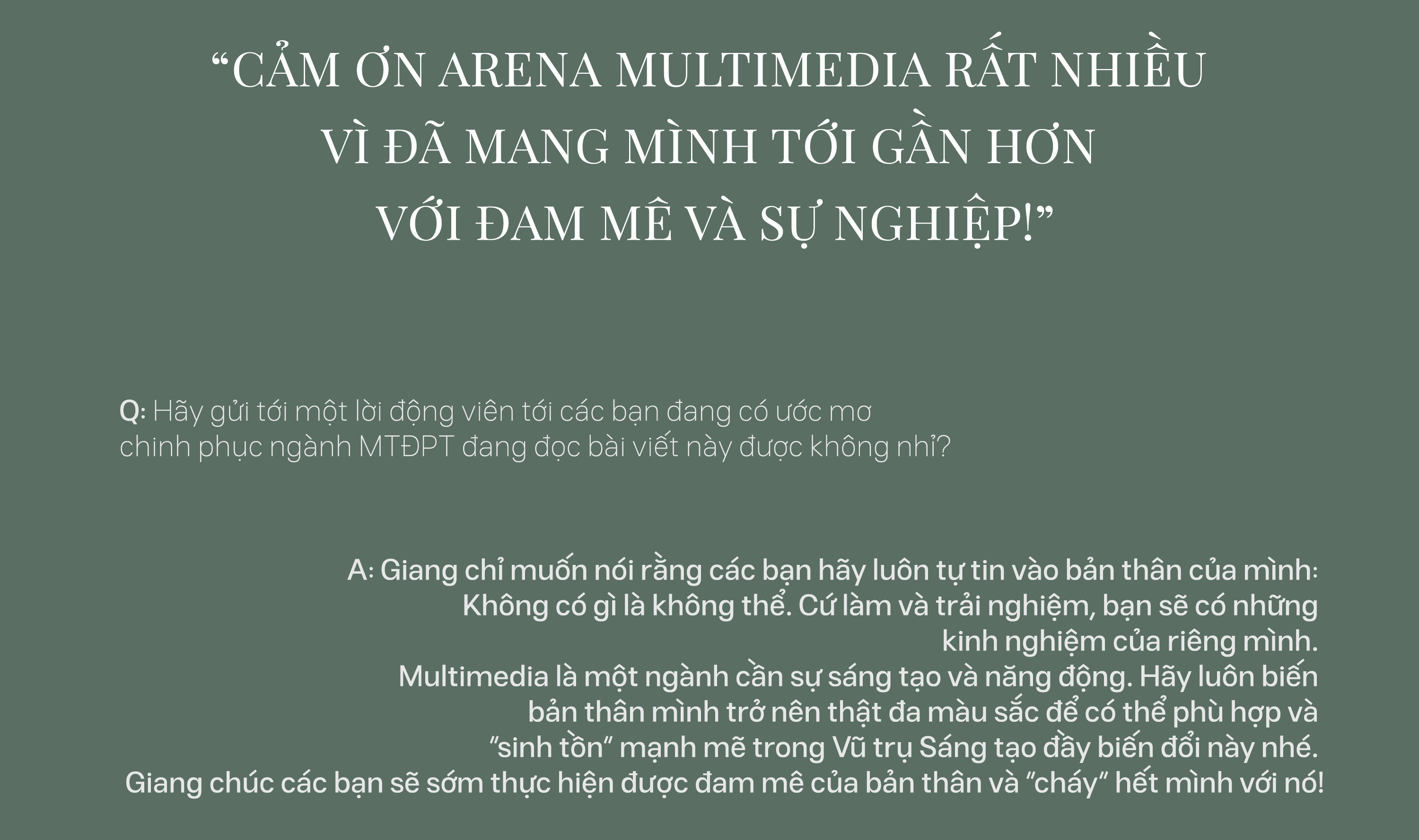 Nguyễn Trà Giang: “Arena Multimedia đã giúp mình trở thành một người đa nhiệm không còn sợ hãi và rụt rè”