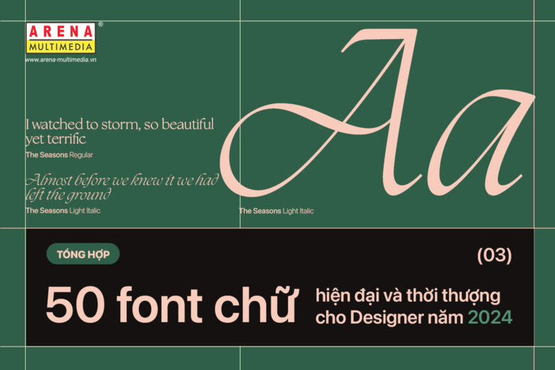 Tổng hợp 50 font chữ hiện đại và thời thượng cho Designer năm 2024 (Phần 3)
