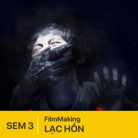 LẠC HỒN – Đồ án kỳ 3 phim kỹ thuật số