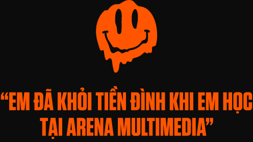 Đạo diễn Hoàng Đăng: "Ở tuổi 20, Arena Multimedia chính là phao cứu sinh cảm xúc của em"