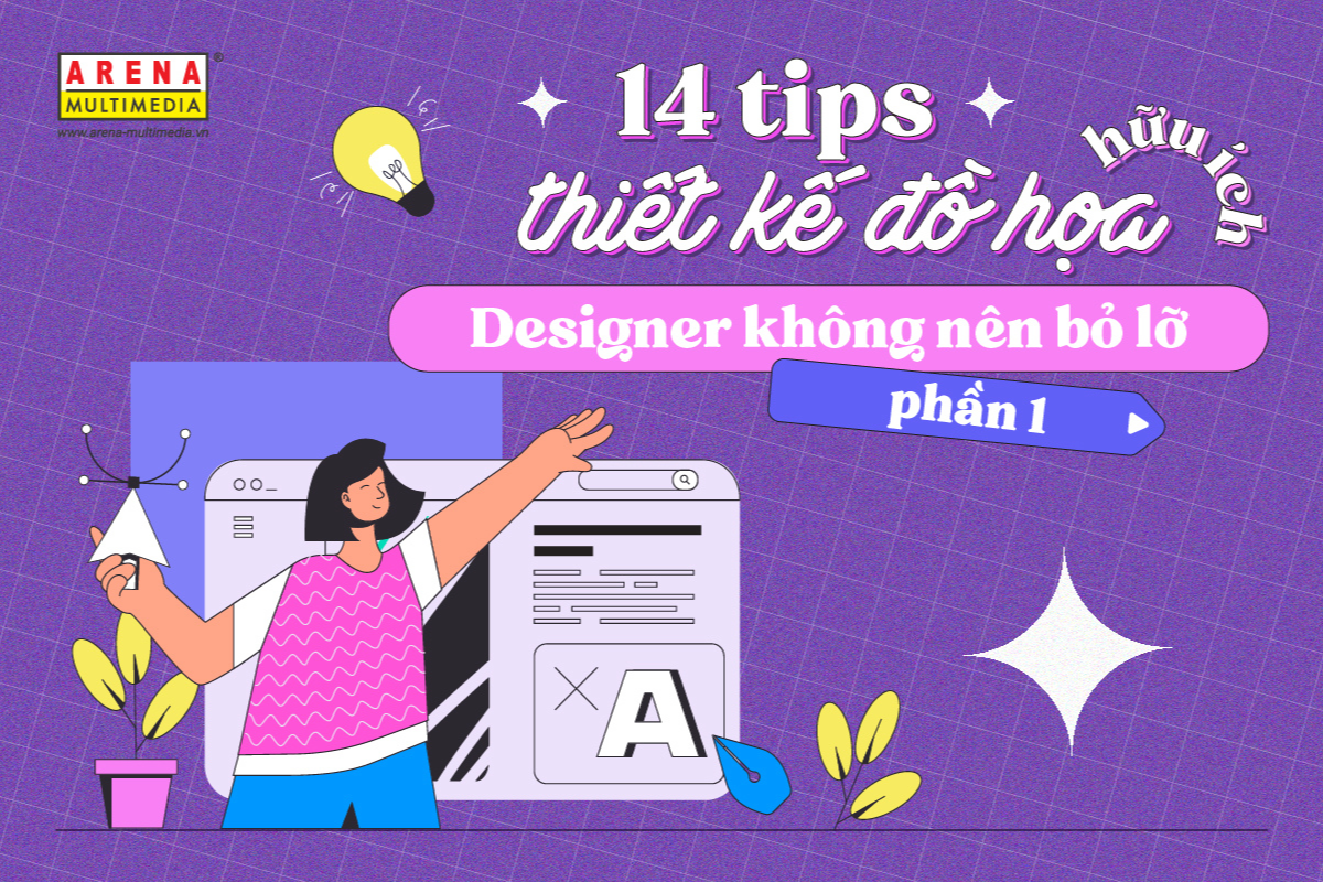 14 tips thiết kế đồ họa hữu ích Designer không nên bỏ lỡ (Phần 1) - Đào ...