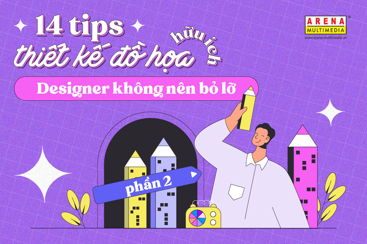 14 tips thiết kế đồ họa hữu ích Designer không nên bỏ lỡ (Phần 2) - Đào ...
