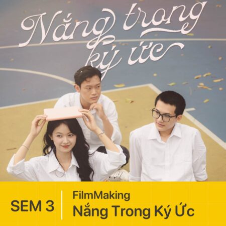 Nắng Trong Ký Ức – Đồ án kỳ 3 – Phim kỹ thuật số