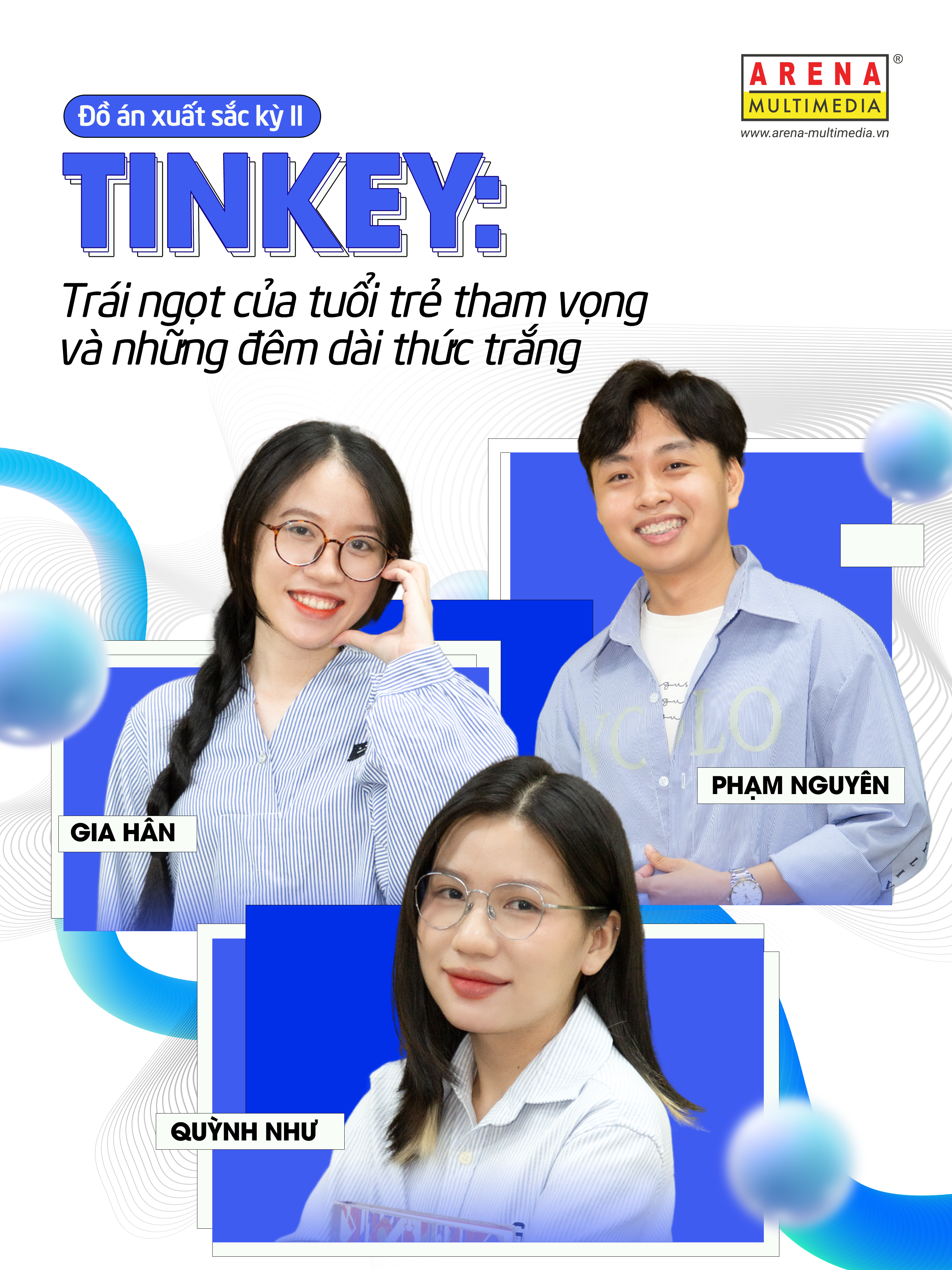Đồ án xuất sắc kỳ II - Tinkey: Trái ngọt của tuổi trẻ tham vọng và những đêm dài thức trắng