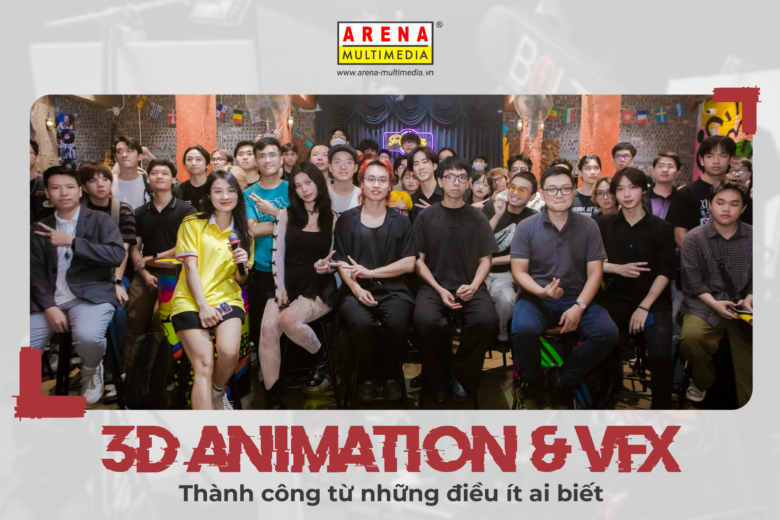 3D Animation & VFX - Thành công từ những điều ít ai biết
