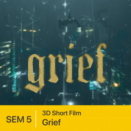 Đồ án kỳ 3D Animation | GRIEF